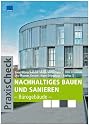 Praxischeck - Nachhaltiges Bauen und Sanieren - B&uuml;rogeb&auml;ude
