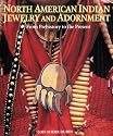 North American Indian Jewelry and Adornment