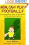 Mom, Can I Play Football?