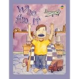 Who Am I? (The Brian D. McClure Children's Book Collection)