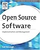 Open Source Software: Implementation and Management