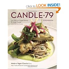 Candle 79 Cookbook: Modern Vegan Classics from New York's Premier Sustainable Restaurant