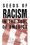 Seeds of Racism in the Soul of America