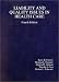 Liability and Quality Issues in Health Care (American Casebook Series) by Thomas L. Greaney ISBN 0314251669
