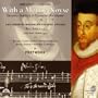 Orlando Gibbons: With a Merrie Noyse - Second Service & Consort Anthems