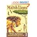 The Marsh Lions: The Story of an African Pride (Bradt Travel Guides (Travel Literature))