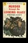 Murder Through the Looking Glass