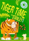 Tiger Time for Stanley