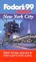 Pocket New York City '99: What to See and Do If You Can't Stay Long (Fodor's Pocket New York City)