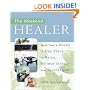 The Weekend Healer: More Than a Dozen 3-Day Plans to Relax, Relieve Stress, and Re-Energize