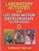 Laboratory Activities for Life Span Motor Development