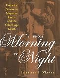 From Morning to Night: Domestic Service in Maymont and the Gilded Age South