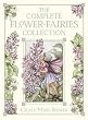 The Flower Fairies Complete Collection: Containing One Copy Each of the Eight Hardback Titles ("Spring", "Summer", "Autumn", "Winter", "Wayside", "Garden", "Alphabet", "Trees")