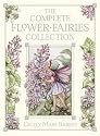 The Flower Fairies Complete Collection: Containing One Copy Each of the Eight Hardback Titles ("Spring", "Summer", "Autumn", "Winter", "Wayside", "Garden", "Alphabet", "Trees")