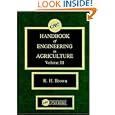 CRC Handbook of Engineering in Agriculture, Volume III by Robert H. Brown