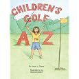 Children's Golf A To Z by Amie J. Greer