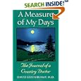 A Measure of My Days: The Journal of a Country Doctor