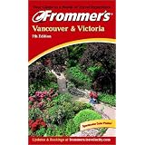Frommer's� Vancouver & Victoria, 7th Editionby Shawn Blore