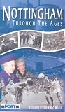 Nottingham Through The Ages VHS
