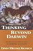 Thinking Beyond Darwin: The Idea of the Type As a Key to Vertebrate Evolution (Renewal in Science)