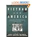 Vietnam and America: The Most Comprehensive Documented History of the Vietnam War