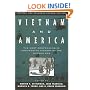 Vietnam and America: The Most Comprehensive Documented History of the Vietnam War