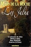Les Jalna, Int�grale 1 : La naissance de Jalna, Matins � Jalna, Mary Wakefield, Jeunesse de Renny