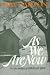 Image of As We Are Now: A Novel