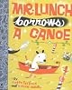 Mr. Lunch Borrows a Canoe (Picture Puffins)