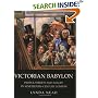 Victorian Babylon: People, Streets and Images in Nineteenth-Century London