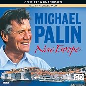 Michael Palin: New Europe | Michael Palin