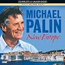 Michael Palin: New Europe