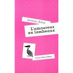 L'amoureux en lambeaux