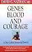 Search : Genes, Blood, and Courage: A Boy Called Immortal Sword