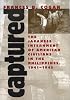 Captured: The Japanese Internment of American Civilians in the Philippines, 1941-1945