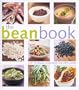 The Bean Book: Over Seventy Incredible Recipes