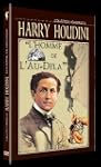 Hommage � Harry Houdini - L'Homme de...
