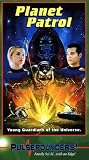 Planet Patrol [VHS]