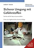 Sicherer Umgang mit Gefahrstoffen: Sachkunde für Naturwissenschaftler