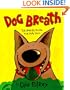 Dog Breath!: The Horrible Trouble With Hally Tosis