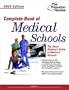 Complete Book of Medical Schools, 2003 Edition (Graduate School Admissions Gui)