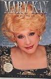Miracles Happen: The Life and Timeless Principles of the Founder of Mary Kay Inc