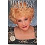 Mary Kay: The Story of America's Most Dynamic Businesswoman
