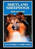 Shetland Sheepdogs: An Owner's Companion