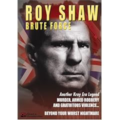 Roy Shaw - Brute Force