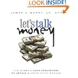 Let's Talk Money: Jim Barry's Life Strategies to Attain and Grow Your Wealth'