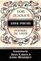 Sor Juana's Love Poems/Poemas de Amor: In Spanish and English