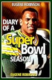 Diary of a Super Bowl Season