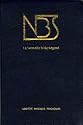 La Nouvelle Bible Segond : Ancien et Nouveau Testament, &eacute;dition standard, vinyl