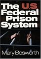 The U.S. Federal Prison System